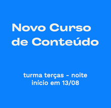 Carregar imagem no visualizador da galeria, Curso de Conteúdo Digital - aulas ao vivo (turma terças-noite)
